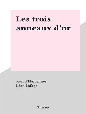 cover image of Les trois anneaux d'or